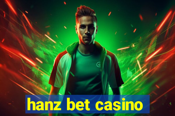 hanz bet casino